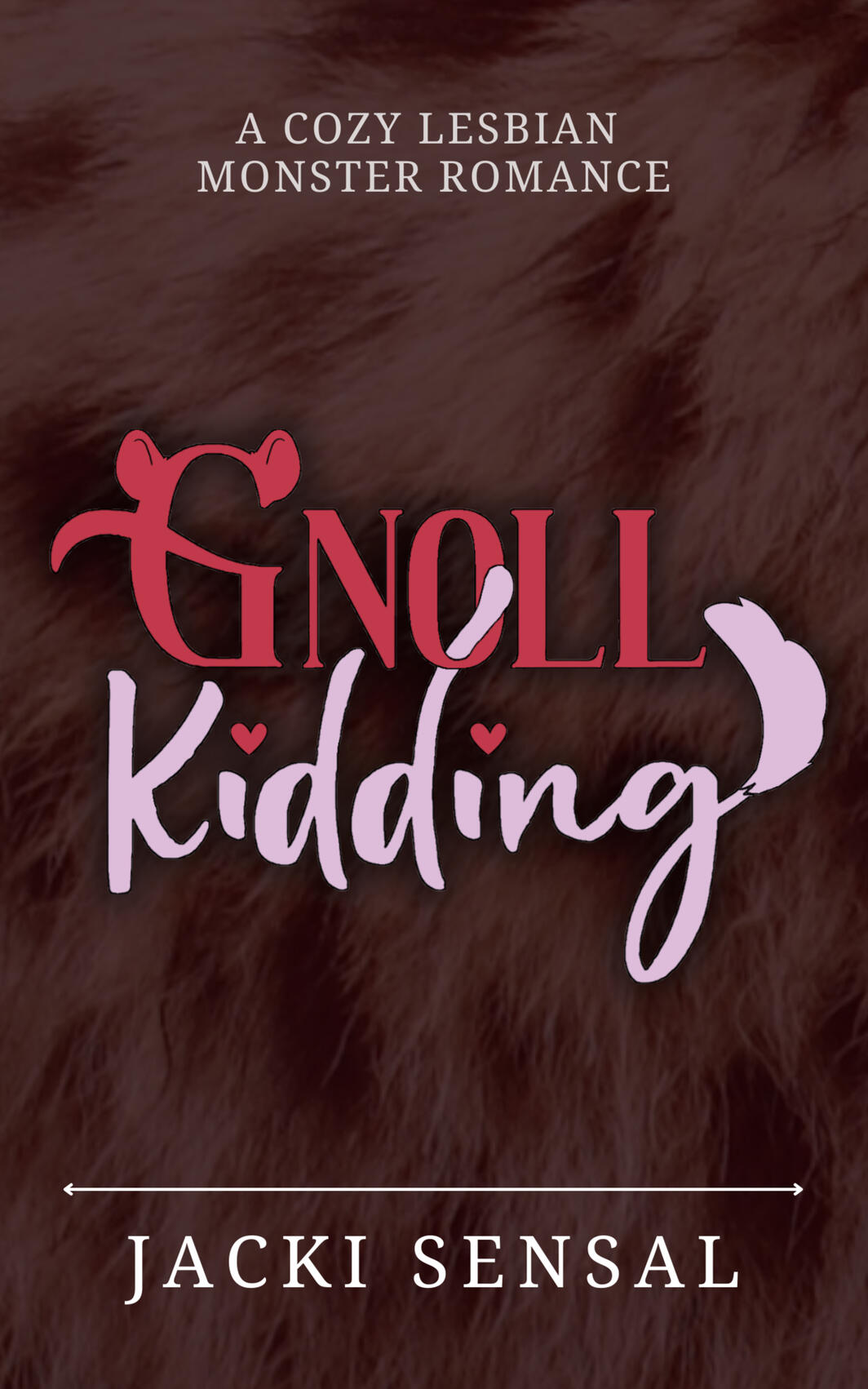 Gnoll Kidding Gnoll Kidding: A Lesbian Monster Romance