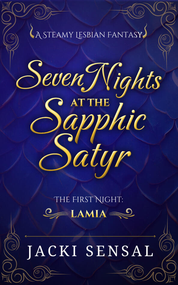 Seven Nights Seven Nights at the Sapphic Satyr